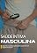 Livro Saúde Íntima Masculina: Aprenda e conheça tudo sobre saúde íntima e higiene masculina