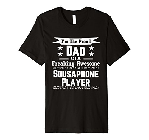 Proud Dad Sousaphone Player T-Shirt Marching Band