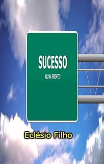 Livro O Sucesso Ali na Frente