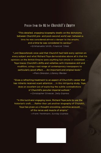 Churchill's Empire: The World That Made Him and the World He Made