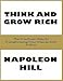 Think and Grow Rich: The Practical Steps to Transforming Your Desires Into Riches