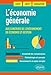 L'économie générale aux concours de l'enseignement en économie et gestion : CAPLP, CAPET, Agrég by