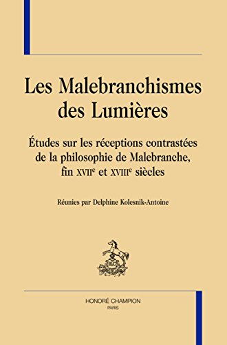 Les  malebranchismes des Lumières