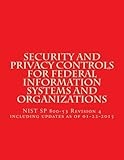 Security and Privacy Controls for Federal Information Systems and Organizations: NIST SP 800-53 Revi