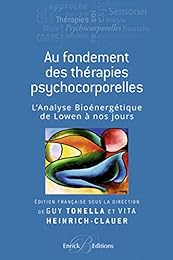 Aux fondements des thérapies psychocorporelles
