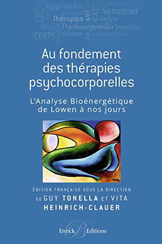 Aux fondements des thérapies psychocorporelles