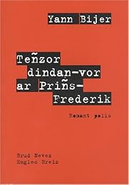 Teñzor dindan-vor ar Priñs-Frederik