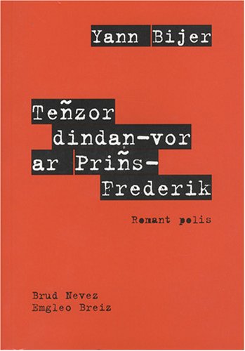 Teñzor dindan-vor ar Priñs-Frederik