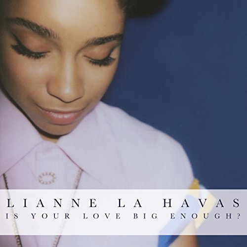 is Your Love Big Enough [Import]