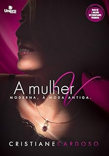 Livro A mulher V: Moderna a moda antiga