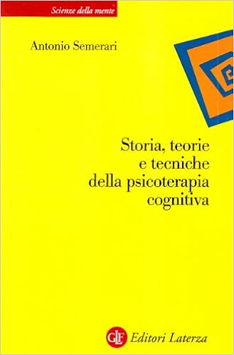 Antonio Semerari - Storia, teorie e tecniche della psicoterapia cognitiva (2000)