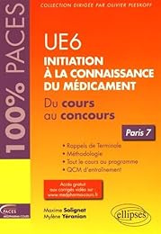 UE 6, initiation à la connaissance du médicament