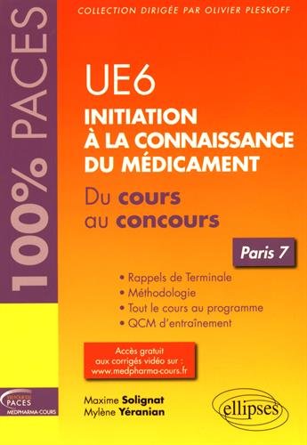 UE 6, initiation à la connaissance du médicament