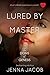 Lured By My Master (The Doms Of Genesis Book 6)
