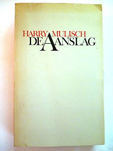 De aanslag (Dutch Edition)
