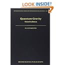Quantum Gravity: Third Edition (International Series of Monographs on Physics)