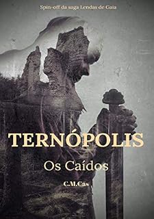 Livro Ternópolis: Os Caídos (Trilogia Escuridão Livro 1)