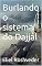 Livro Burlando o sistema do Dajjal (INSTRUÇÃO PARA O APOCALIPSE QUE SE APROXIMA Livro 46)