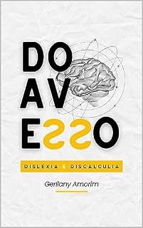Livro DO AVESSO - DISLEXIA E DISCALCULIA (INVERTIDAMENTE)