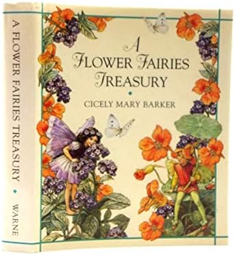 A Flower Fairies Treasury: Containing a World of Flower Fairies And a Treasury of Flower Fairies