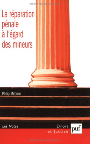 La  réparation pénale à l'égard des mineurs