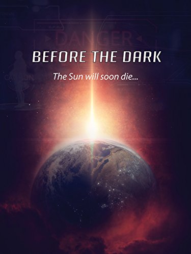 Before the Dark
