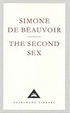The Second Sex (Everyman's Library Classics) by Simone de Beauvoir (1993-03-18)