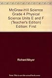 McGraw-Hill Science Grade 4 ,Units E and F. TEACHER'S SPIRAL EDITION