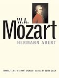 W.A. Mozart by Hermann Abert, Professor Cliff Eisen