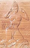 Les leurres de Mâyâ : Science et tradition du Cachemire by