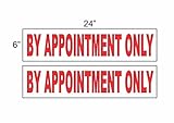 2 - 6x24 BY APPOINTMENT ONLY Real Estate Rider Sign Red