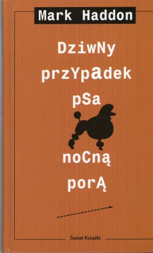 Dziwny przypadek psa nocną porą