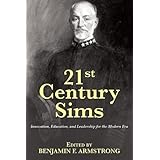 21st Century Sims: Innovation, Education, and Leadership for the Modern Era (21st Century Foundations)