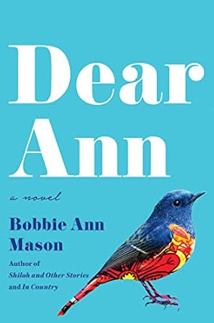 Dear Ann by Bobbie Ann Mason