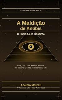 Livro A Maldição de Anúbis: O Guardião da Transição