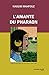 L'amante du pharaon by 