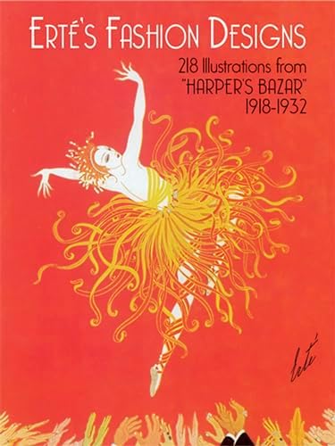 Designs by Erté: Fashion Drawings and Illustrations from 