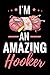 I'm An Amazing Hooker: Crocheting Journal | Organise 60 Crochet Projects & Keep Track of Patterns, Y by Crocheting The World Publishing