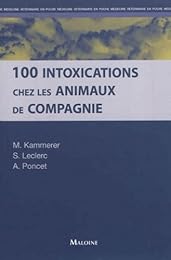 100 intoxications chez les animaux de compagnie