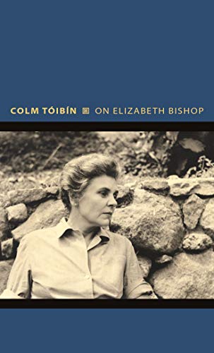 On Elizabeth Bishop (Writers on Writers Book 7)