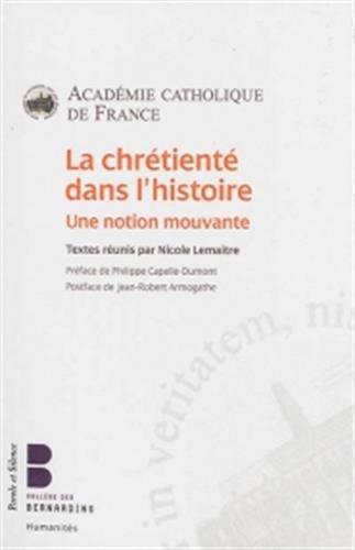 La  chrétienté dans l'histoire