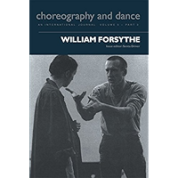 William Forsythe (Choreography and Dance Studies (Paperback) Book 5) book cover