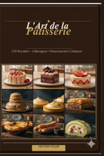 Amazon.com: Le Grand Livre de cuisine d'Alain Ducasse : Desserts