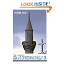 The Case for Islamo-Christian Civilization