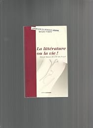 La  littérature ou la vie !