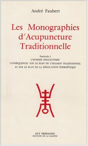 Amazon Fr Monographies D Acupuncture Tome 1 Faubert Andre Livres