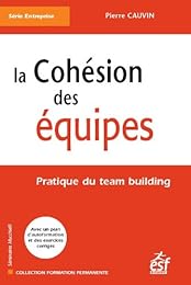 La  cohésion des équipes
