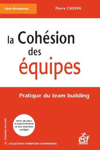 La  cohésion des équipes