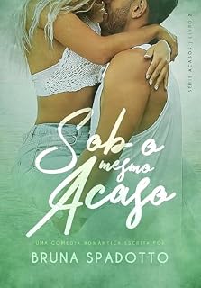 Livro Sob o mesmo Acaso (Acasos Livro 2)