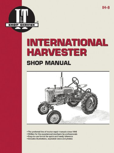 Download International Harvester Shop Manual (I & T Shop Service Manuals)